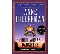 Spider Woman's Daughter: A Leaphorn, Chee & Manuelito Novel (A Leaphorn & Chee Novel)
