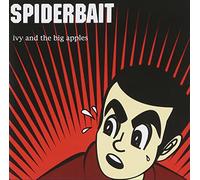 Spiderbait - Ivy & The Big Apples - Australia