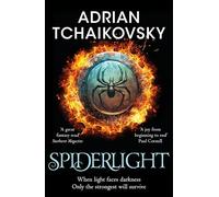 Spiderlight: A fantasy adventure where a dark lord waits and good may not triumph - from the multiple-award winner Adrian Tchaikovsky.