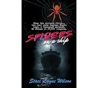Spiders on a Ship (Nature's Nightmares)