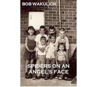 Spiders on an Angel's Face