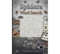 Spiders Word Search: Explore Amazing Spider Species Through Fun, Educational Word Search Puzzles for All Ages
