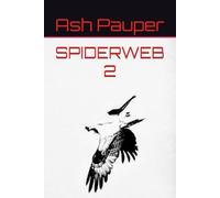 SPIDERWEB 2: A Faith's Fairy Tale Companion Novel