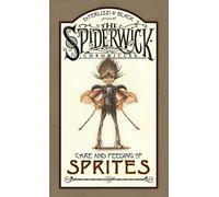 Spiderwick Chronicles – Care and Feeding of Sprites – Simon & Schuster