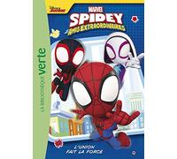 Spidey et ses amis extraordinaires 01 - L'union fait la force: 1