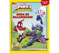 Spidey y su superequipo. Hora de balancearse: Mi primer cómic 3