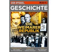 SPIEGEL GESCHICHTE 5/2014: Die Weimarer Republik