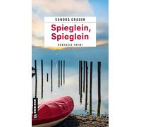 Spieglein, Spieglein: Ein Bodensee-Krimi