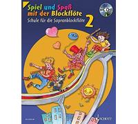 Spiel und Spa mit der Blockflote: Schule fur d, Linde, Hunteler, Heyens.