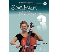 Gabriel Koeppen Spielbuch zur Celloschule Band 3 (Paperback)