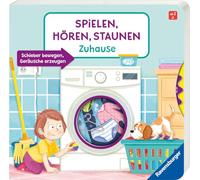 Spielen, hören, staunen - Zuhause