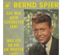 SPIER, Bernd - Das war mein schönster Tanz / Was ich an dir am meisten liebe / 1639