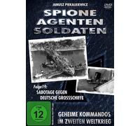 Spies, Agents, Soldiers - Episode 19: Sabotage against German Big Ships DVD NEW