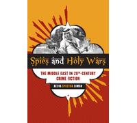 Spies and Holy Wars: The Middle East in 20th-century Crime Fiction