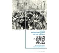 Spies in European Culture, 1815-1914 : Representations, Networks, Practices