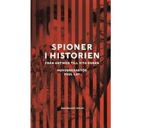 Spies in History: From Antiquity to the Present