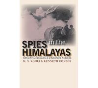 Spies in the Himalayas: Secret Missions and Perilous Climbs (Modern War Studies)