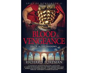 Spies of Rome: Blood & Vengeance: 2