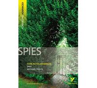 Spies (York Notes Advanced) 1st edition by Frayn, Michael (2007) Paperback