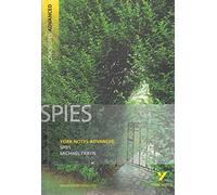 Spies (York Notes Advanced) English Literature Study Guide - for 2026, 2027 exams: York Notes Series