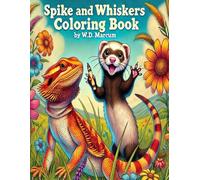 Spike and Whiskers Coloring Book (The Adventures of Spike and Whiskers)