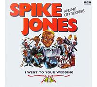 Spike Jones And His City Slickers: I Went To Your Wedding LP