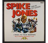 Spike Jones And His City Slickers - i went to your wedding LP