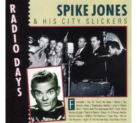 Spike Jones & City Slickers - Radio Days