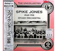 Spike Jones & His Other Orchestra - "The Uncollected - 1946" by Spike Jones and his Other Orchestra - Japanese sample pressing with Obi strip