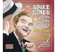 Spike Jones:Various - JONES, Spike: Spiking The Classics