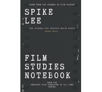 Spike Lee Film Studies Notebook: The Journal for Serious Movie Buffs