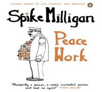 Spike Milligan Peace Work Paperback Book Spike Milligan Multicolor