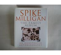 Spike Milligan: The Family Album