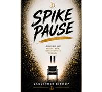 SPIKE PAUSE: A HYBRID WORK OF PSYCHOLOGICAL LITERARY FICTION