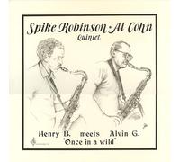Spike Robinson & Al Cohn - Henry B. Meets Alvin G.: Once In A Wild [VINYL]