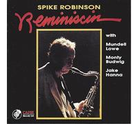 Spike Robinson - Reminiscin'