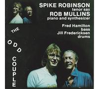 Spike Robinson & Rob Mullins - The Odd Couple
