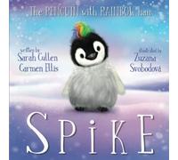 Spike: The Penguin With Rainbow Hair (Ocean Tales Children's Books)
