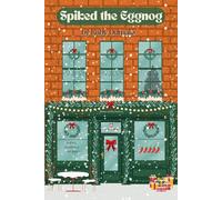Spiked the Eggnog (Bowenites)