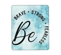 Spill-Resistant Mouse Pad, Be Strong Be Brave Be Fearless Mousepads Rubber Desk Mats 25X30cm for Laptop Typing Computer