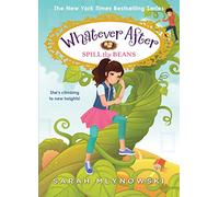 Spill the Beans (Whatever After #13): Volume 13