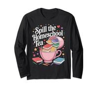 Spill the Homeschool Tea Tee Long Sleeve T-Shirt