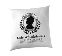 Spill The Tea Cushion Cover Regency Period Drama TV Novel Book Series London Family Bee Gossip Rag Quote Lady Whistledown High Society Posh Gifts Present (White)