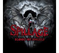 Spillage - Blood Of Angels [VINYL]