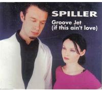 Spiller - CDS Groove Jet (If This Ain'T Love)