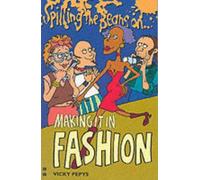 Spilling the Beans on Making it in Fashion