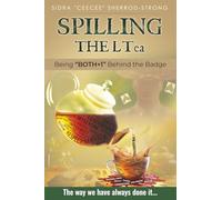 Spilling the LTea: Being BOTH+1 Behind the Badge