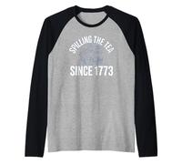 Spilling The Tea Since 1773 Funny History Patriotic Raglan Baseball Tee
