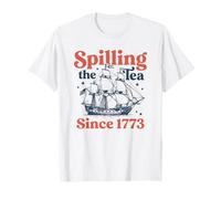 Spilling The Tea Since 1773 T-Shirt