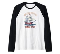 Spilling The Tea Since 1773 Tea Party Boston Raglan Baseball Tee